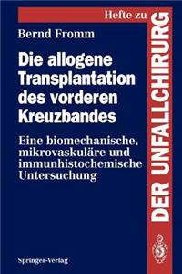 Die Allogene Transplantation Des Vorderen Kreuzbandes