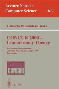 Concur 2000 - Concurrency Theory