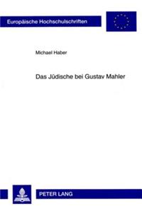 Das Juedische Bei Gustav Mahler