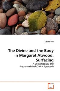 Divine and the Body in Margaret Atwood