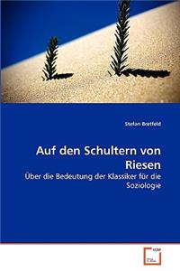 Auf den Schultern von Riesen