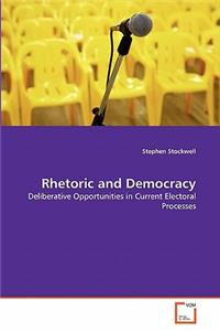 Rhetoric and Democracy
