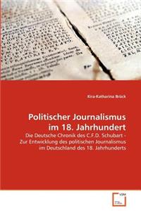 Politischer Journalismus im 18. Jahrhundert