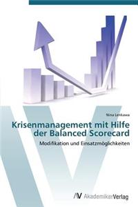 Krisenmanagement Mit Hilfe Der Balanced Scorecard