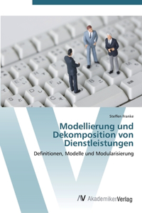 Modellierung und Dekomposition von Dienstleistungen