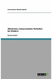 Altruismus und prosoziales Verhalten bei Kindern