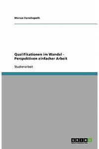 Qualifikationen im Wandel