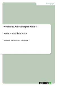 Kreativ und Innovativ
