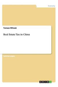 Real Estate Tax in China