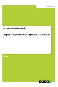 Aspetti linguistici nella Spagna Musulmana