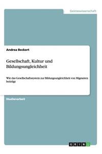 Gesellschaft, Kultur und Bildungsungleichheit