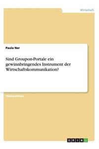 Sind Groupon-Portale ein gewinnbringendes Instrument der Wirtschaftskommunikation?
