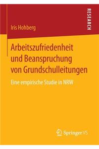 Arbeitszufriedenheit und Beanspruchung von Grundschulleitungen
