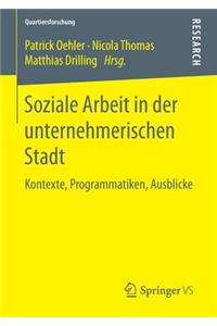 Soziale Arbeit in der unternehmerischen Stadt