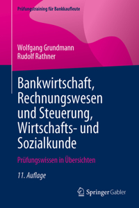 Bankwirtschaft, Rechnungswesen Und Steuerung, Wirtschafts- Und Sozialkunde