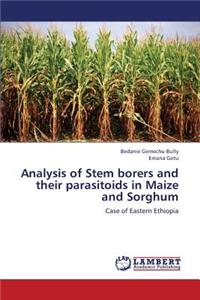 Analysis of Stem Borers and Their Parasitoids in Maize and Sorghum