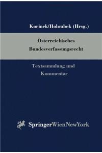 Sterreichisches Bundesverfassungsrecht: Textsammlung Und Kommentar, 10. Lieferung