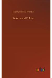 Reform and Politics