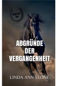 Abgründe der Vergangenheit