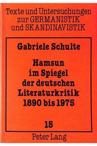 Hamsun im Spiegel der deutschen Literaturkritik,- 1890 bis 1975