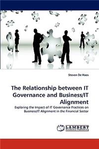 Relationship between IT Governance and Business/IT Alignment