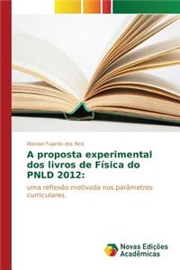 A proposta experimental dos livros de Física do PNLD 2012