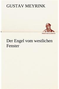 Der Engel Vom Westlichen Fenster