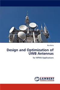 Design and Optimization of UWB Antennas