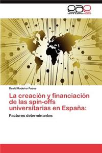 creación y financiación de las spin-offs universitarias en España