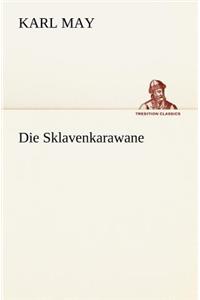 Die Sklavenkarawane