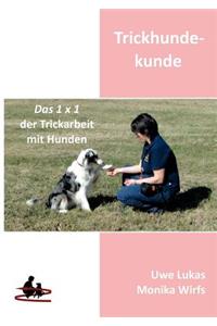 Trickhundekunde