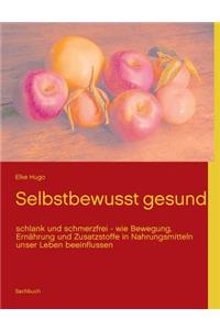 Selbstbewusst gesund