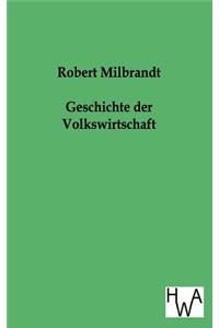 Geschichte Der Volkswirtschaft