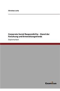 Corporate Social Responsibility - Stand der Forschung und Entwicklungstrends