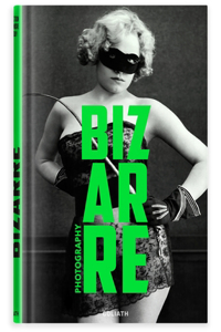 Photography Bizarre: English Edition