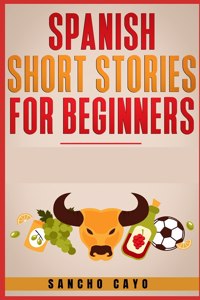 Spanish Short Stories for Beginners
