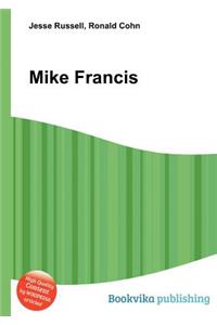 Mike Francis