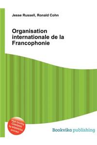 Organisation Internationale de la Francophonie