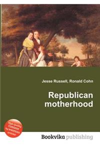 Republican Motherhood