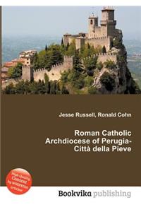 Roman Catholic Archdiocese of Perugia-Citta Della Pieve