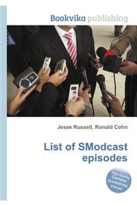 List of Smodcast Episodes