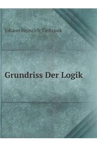 Grundriss Der Logik