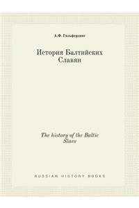 The history of the Baltic Slavs
