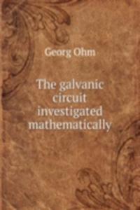 galvanic circuit investigated mathematically