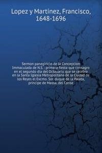 Sermon panegiricio de la Concepcion Immaculada de N.S.