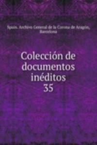 Coleccion de documentos ineditos