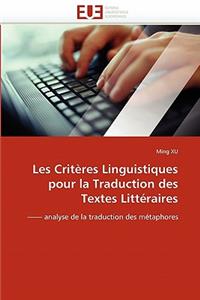 Les Crit?res Linguistiques Pour La Traduction Des Textes Litt?raires