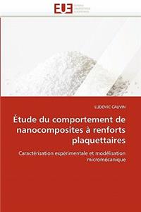 �tude Du Comportement de Nanocomposites � Renforts Plaquettaires