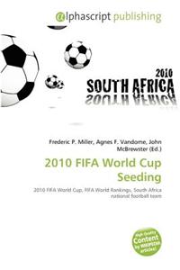 2010 Fifa World Cup Seeding