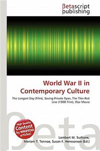 World War II in Contemporary Culture
